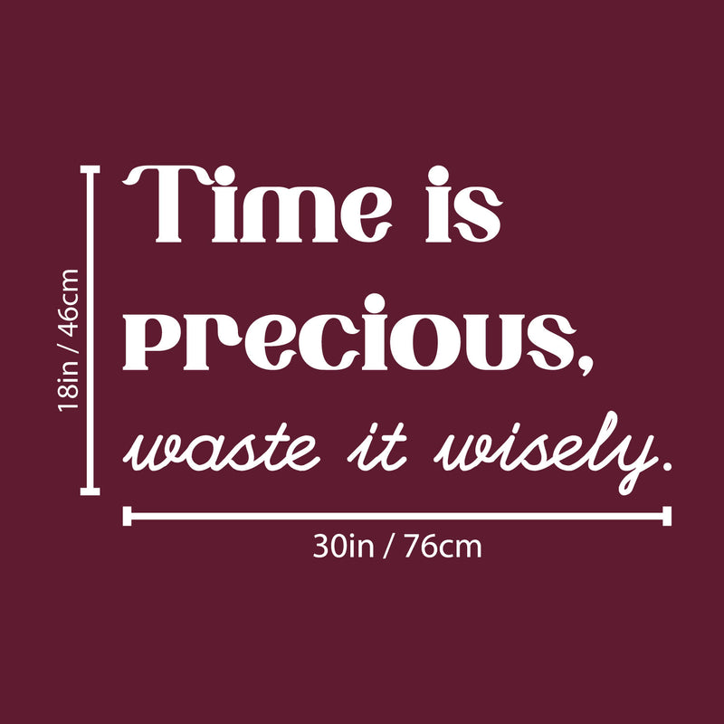 Vinyl Wall Art Decal - Time Is Precious Waste It Wisely - 18" x 30" - Trendy Motivational Optimistic Vibes Quote Sticker For Home Bedroom Living Room Classroom Office Gym Fitness Decor 4