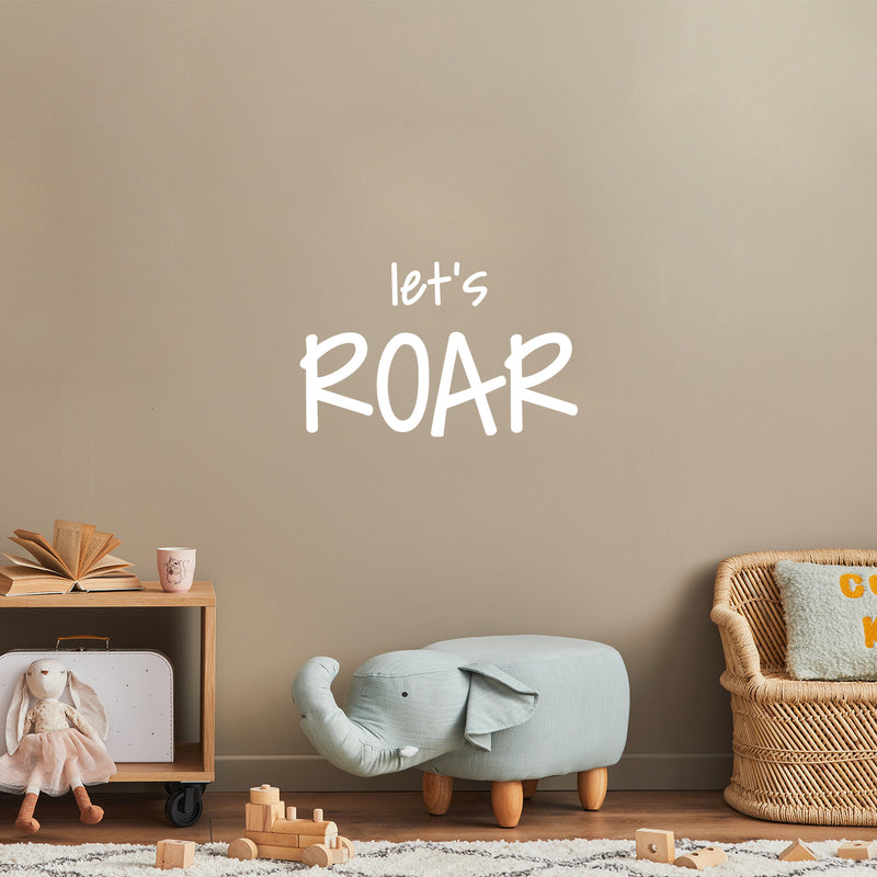 Vinyl Wall Art Decal - Let's Roar! - 16" x 25" - Lovely Fun Inspiring Trendy Kids Quote Sticker For Toddlers Bedroom Nursery Playroom Family Room Daycare Kindergarten Classroom Decor 3