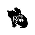 Vinyl Wall Art Decal - Mama Bear - Cute Bears Shape Modern Moms Quote Bumper Sticker For Car Windows Luggage Office Notebook Laptop Cars Rear Window Decor 1