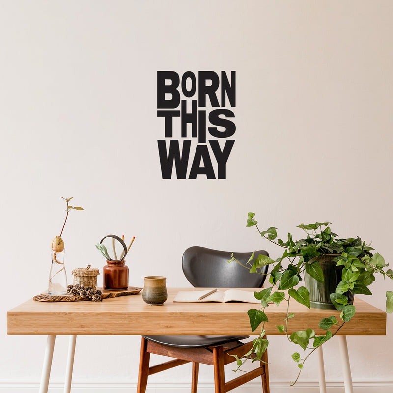 Vinyl Wall Art Decal - Born This Way - 27" x 22" - Trendy Minimal LGBT Quote Sticker For Home Office Gay Lesbian Couples Bedroom Equality Pride Event Decor 3