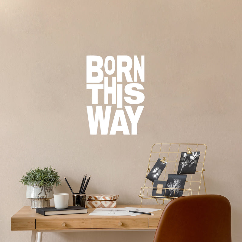 Vinyl Wall Art Decal - Born This Way - 27" x 22" - Trendy Minimal LGBT Quote Sticker For Home Office Gay Lesbian Couples Bedroom Equality Pride Event Decor 2