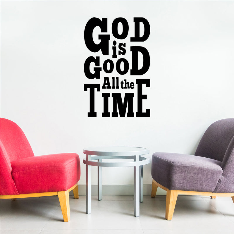 Vinyl Wall Art Decal - God Is Good All The Time - 32" x 22" - Modern Inspirational Lovely Spiritual Quote Sticker For Bedroom Closet Coffee Shop Religious Center Decor 2