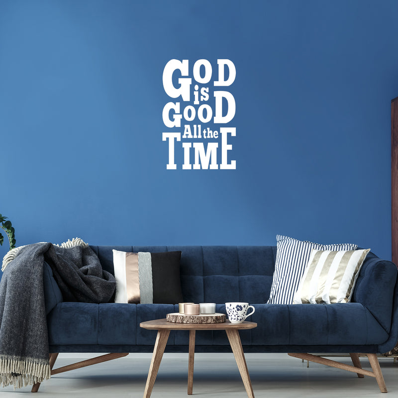 Vinyl Wall Art Decal - God Is Good All The Time - 32" x 22" - Modern Inspirational Lovely Spiritual Quote Sticker For Bedroom Closet Coffee Shop Religious Center Decor 3