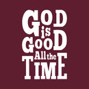 Vinyl Wall Art Decal - God Is Good All The Time - 32" x 22" - Modern Inspirational Lovely Spiritual Quote Sticker For Bedroom Closet Coffee Shop Religious Center Decor 1