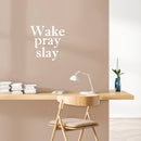 Vinyl Wall Art Decal - Wake Pray Slay - 16.5" x 16.5" - Modern Inspiring Fun Spiritual Quote Sticker For Home Bedroom Closet Living Room Coffee Shop Office Decor 2