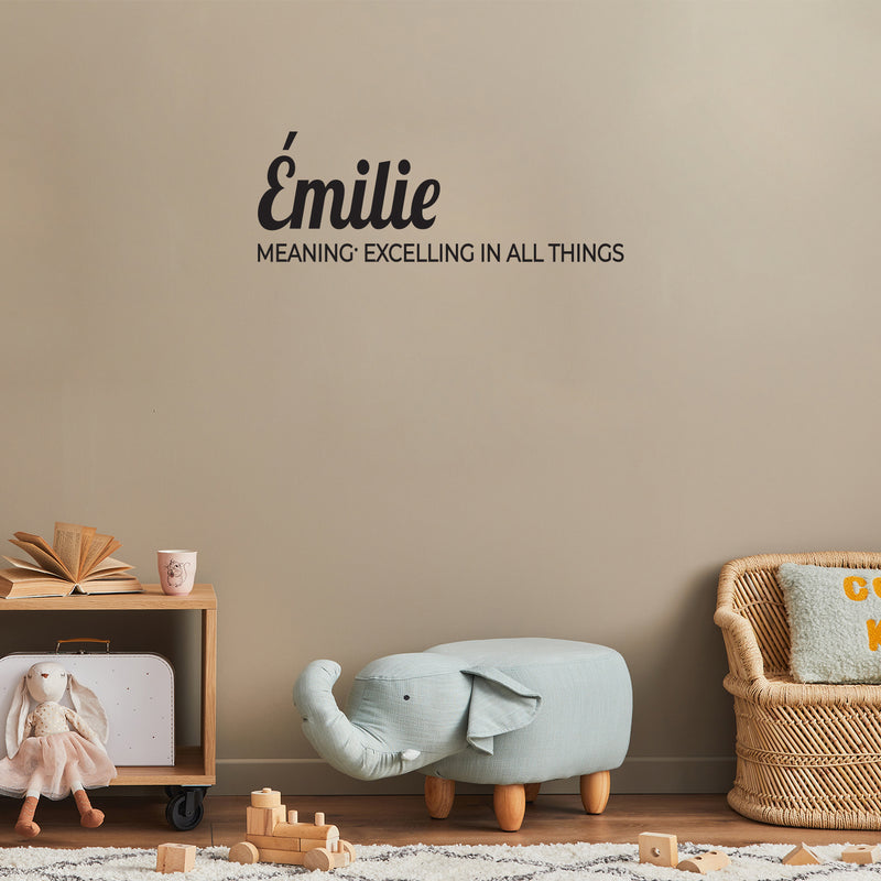 Vinyl Wall Art Decal - Emilie Meaning - 30" x 10" - Trendy Inspirational Quote Sticker For Children Bedroom Home School Classroom Nursery Daycare Kids Room Decor 2