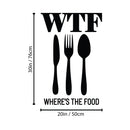 Vinyl Wall Art Decal - Where's The Food - 30" x 20" - Trendy Funny Quote Sticker For Home Living Room Kitchen Dining Room Restaurant Coffee Shop Storefront Decor 4
