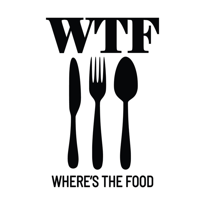 Vinyl Wall Art Decal - Where's The Food - 30" x 20" - Trendy Funny Quote Sticker For Home Living Room Kitchen Dining Room Restaurant Coffee Shop Storefront Decor 1