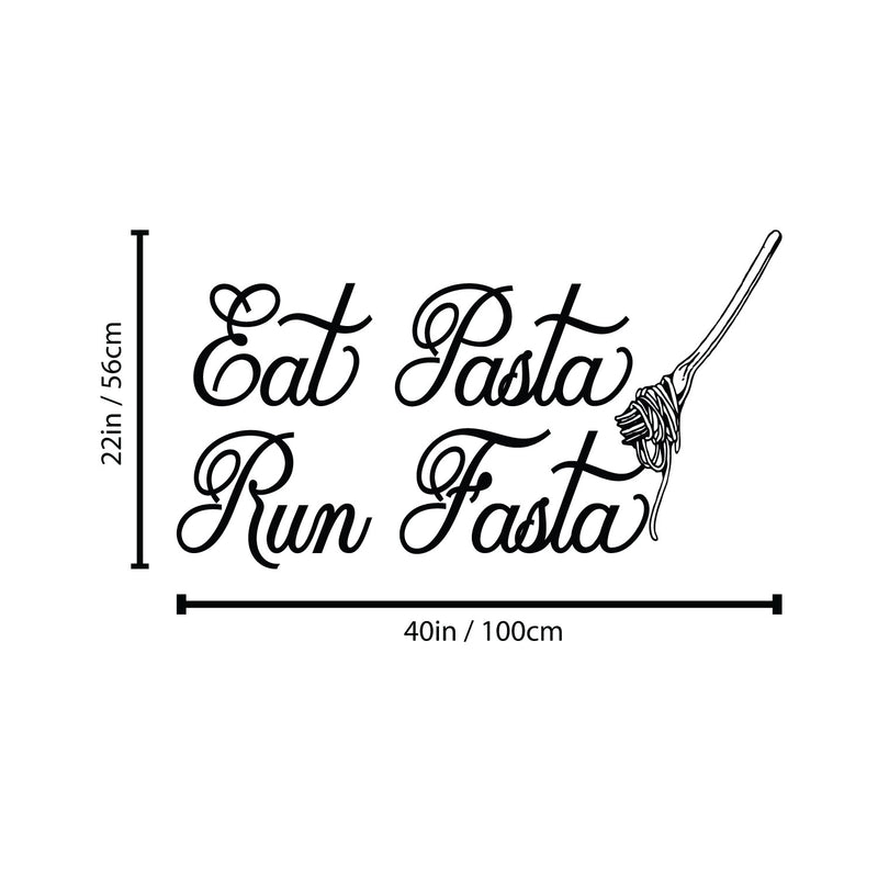 Vinyl Wall Art Decal - Eat Pasta Run Fasta - Modern Fork With Pasta Design Funny Quote Sticker For Home Kitchen Office Restaurant Storefront Decor 4