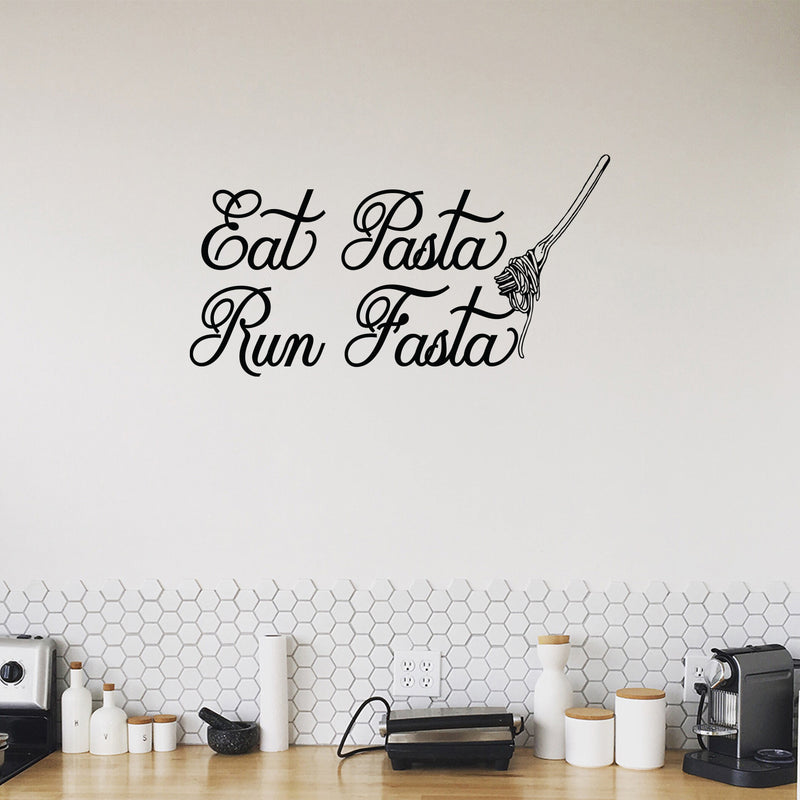 Vinyl Wall Art Decal - Eat Pasta Run Fasta - Modern Fork With Pasta Design Funny Quote Sticker For Home Kitchen Office Restaurant Storefront Decor 3