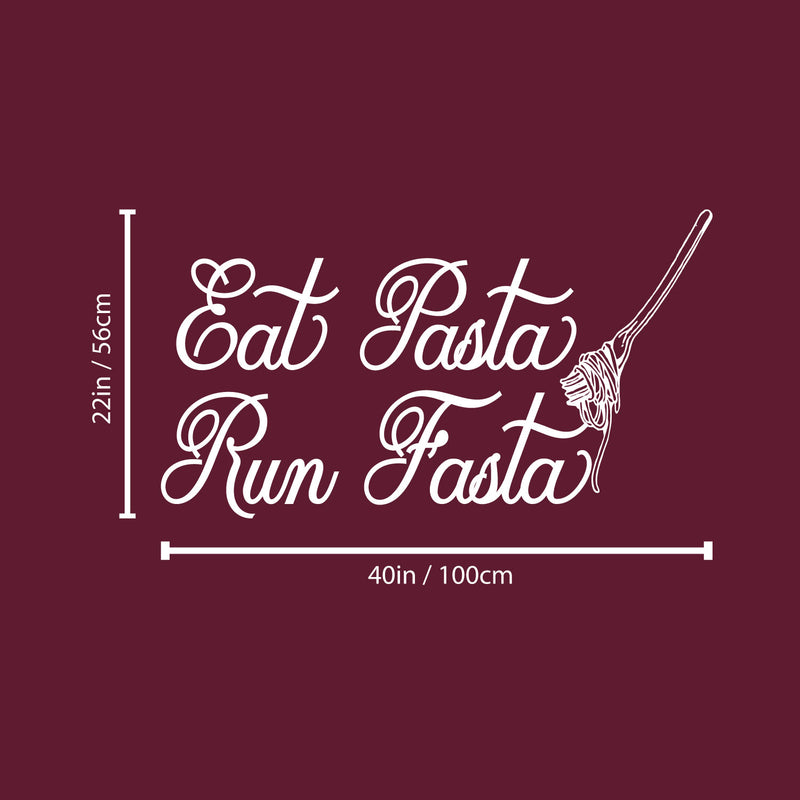 Vinyl Wall Art Decal - Eat Pasta Run Fasta - 22" x 40" - Modern Fork With Pasta Design Funny Quote Sticker For Home Kitchen Office Restaurant Storefront Decor 4