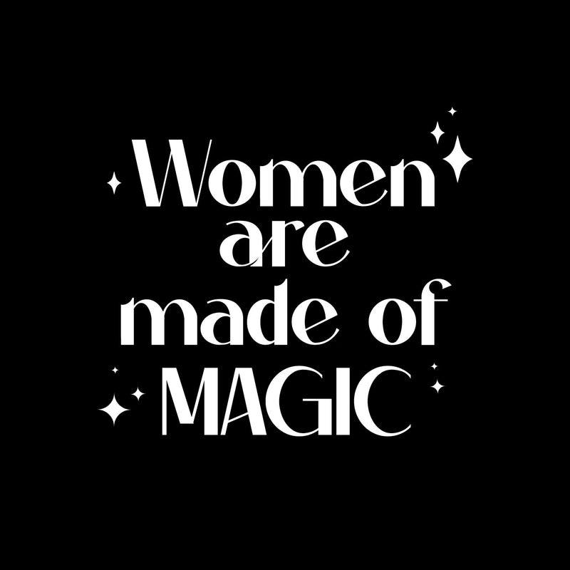 Vinyl Wall Art Decal - Women Are Made Of Magic - 8" x 9" - Lovely Inspirational Feminine Quote Sticker For Home Office Bedroom Closet Living Room Boutique Beauty Saloon Decor 1