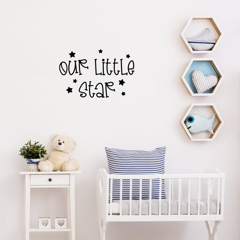 Vinyl Wall Art Decal - Our Little Star - 11.5" x 16" - Lovely Fun Inspiring Trendy Kids Quote Sticker For Toddlers Bedroom Baby's Nursery Playroom Family Room Daycare Kindergarten Decor 2