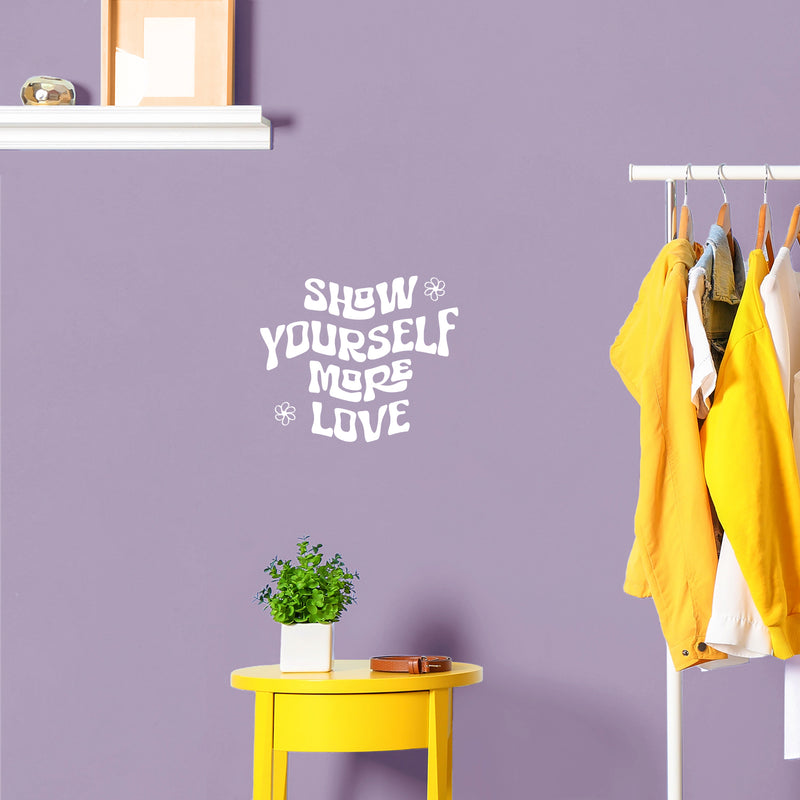 Vinyl Wall Art Decal - Show Yourself More Love - 12.5" x 15" - Trendy Peaceful Inspirational Good Vibes Quote Sticker For Home Office  Bedroom Closet Decor 2