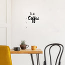 Vinyl Wall Art Decal - To Do: - Coffee - 15" x 13" - Trendy Funny Motivational Caffeine Lovers Quote Sticker For Home Kitchen Office Coffee Shop Restaurant Storefront Decor 3