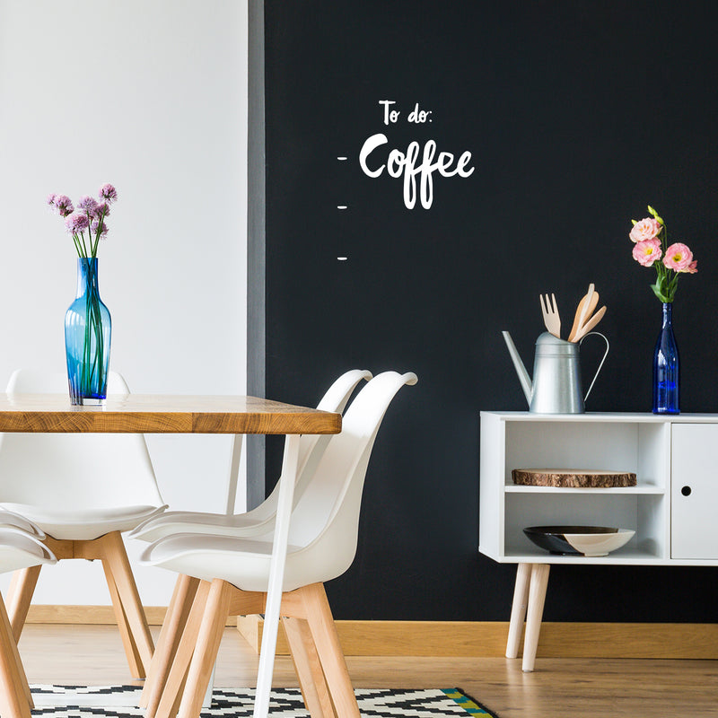 Vinyl Wall Art Decal - To Do: - Coffee - 15" x 13" - Trendy Funny Motivational Caffeine Lovers Quote Sticker For Home Kitchen Office Coffee Shop Restaurant Storefront Decor 2