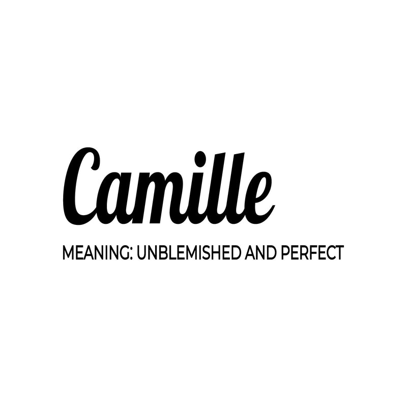 Vinyl Wall Art Decal - Camille Meaning - Trendy Inspirational Quote Sticker For Children Bedroom Home School Classroom Nursery Daycare Kids Room Decor 1