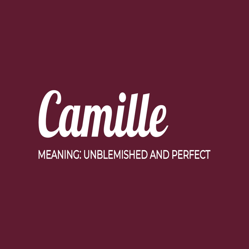 Vinyl Wall Art Decal - Camille Meaning - 30" x 10" - Trendy Inspirational Quote Sticker For Children Bedroom Home School Classroom Nursery Daycare Kids Room Decor 1