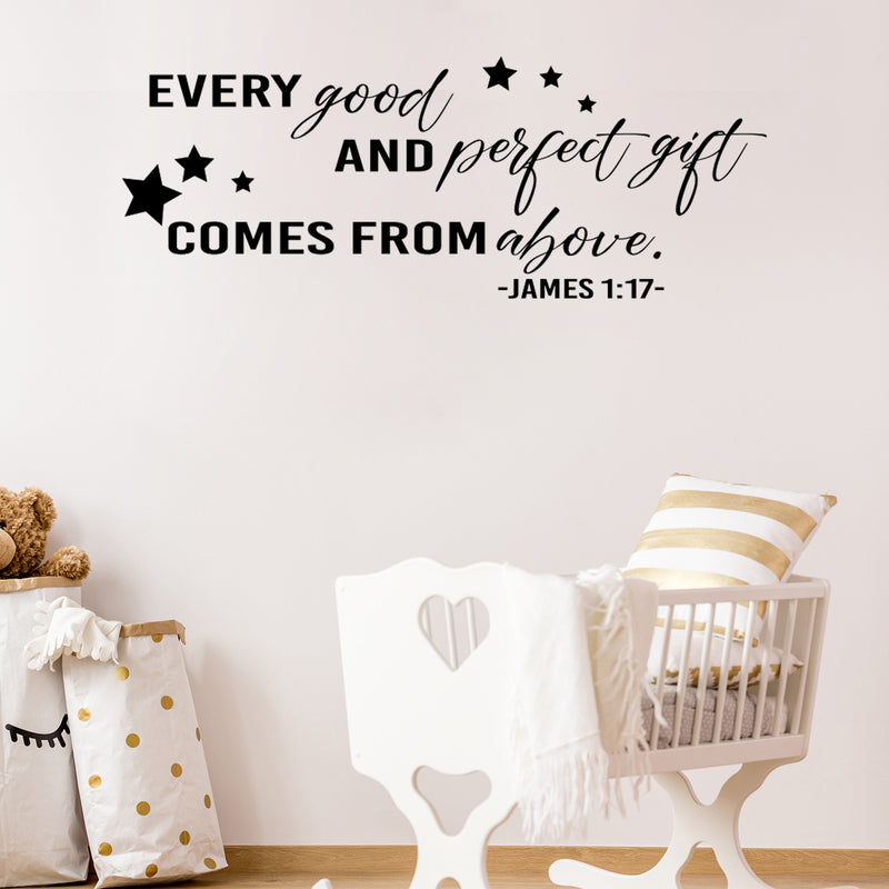 Vinyl Wall Art Decal - Every Good And Perfect Gift Comes From Above - James 1:17 - 50" x 22" - Modern Cute Religious Inspirational Quote Sticker For Children Home Nursery Kids Room Decor 2