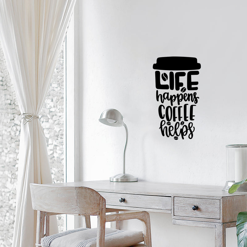 Vinyl Wall Art Decal - Life Happens Coffee Helps - 29" x 17" - Trendy Funny Joke Caffeine Lovers Quote Sticker For Home Kitchen Office Coffee Shop Restaurant Storefront Decor 2