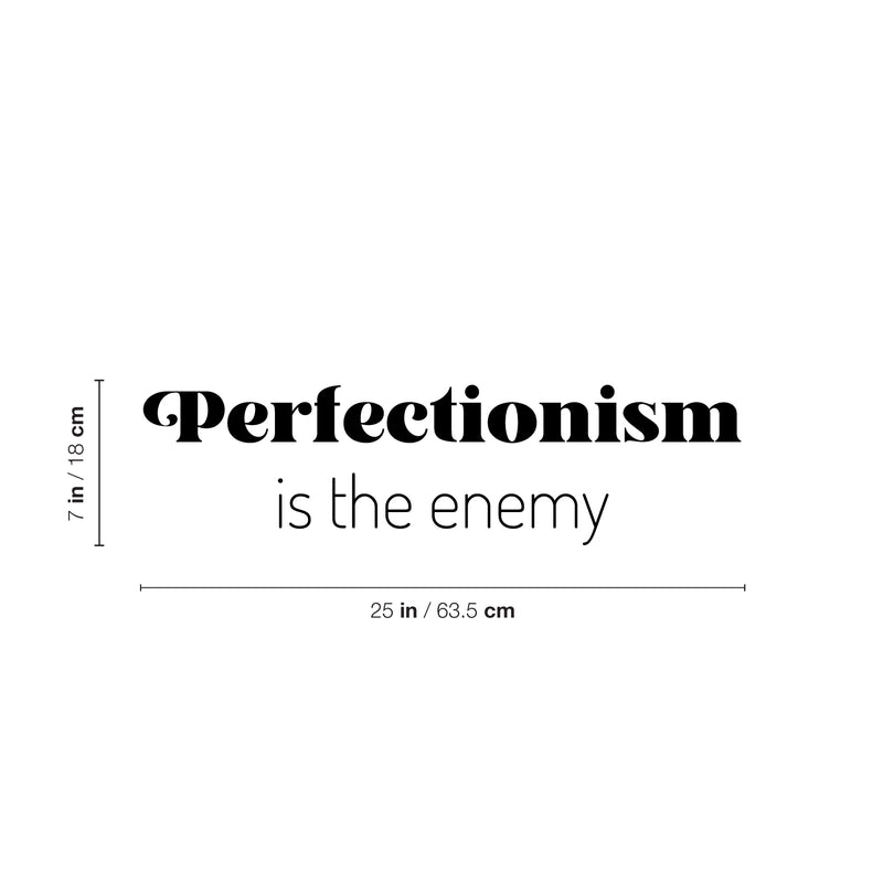 Vinyl Wall Art Decal - Perfectionism Is The Enemy - Trendy Positive Inspirational Quote Sticker Home Bedroom Living Room Playroom School Classroom Office Coffee Shop Decor 4