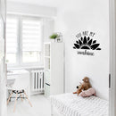 Vinyl Wall Art Decal - You Are My Sunshine - 20" x 26" - Trendy Inspirational Cute Quote Flower Design Sticker For Children Bedroom Home Baby Nursery Daycare Kids Room Decor 3