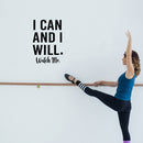 Vinyl Wall Art Decal - I Can And I Will Watch Me - 25" x 17" - Modern Motivational Positive Quote Sticker For Home Office Room Yoga Gym Fitness Lifestyle Decor 2