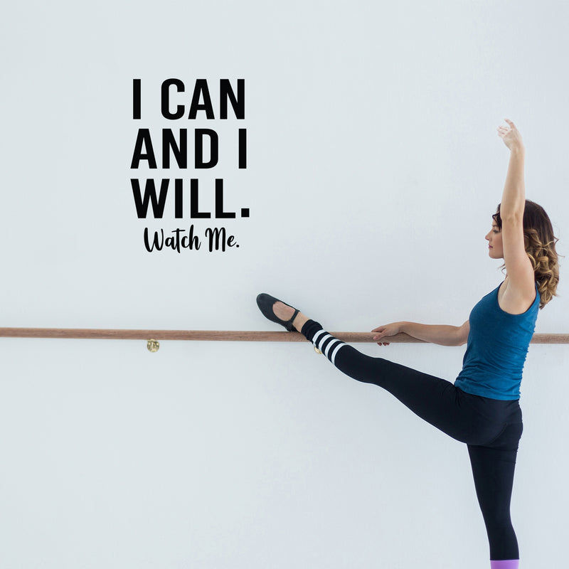 Vinyl Wall Art Decal - I Can And I Will Watch Me - Modern Motivational Optimism Quote Sticker For Bedroom Home Work Office Living Room Classroom Decor 2