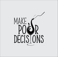 Vinyl Wall Art Decal - Make Pour Decisions - Sarcastic Funny Adult Joke Quote Wine Glass Shape Design Sticker For Home Bar Kitchen Wine Cellar Restaurant Decor 1