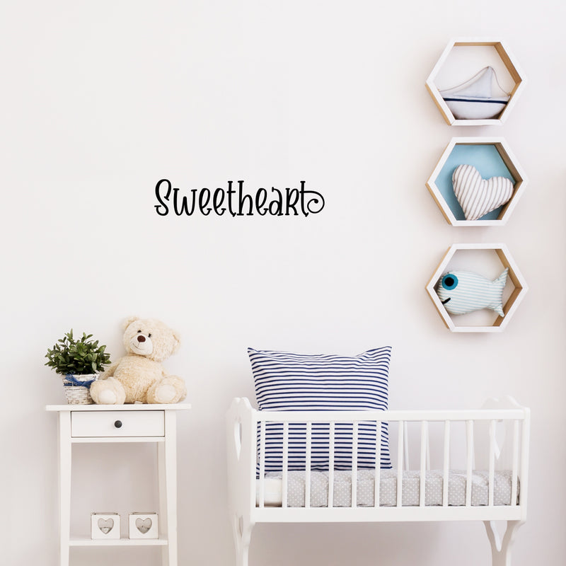 Vinyl Wall Art Decal - Sweetheart - 5.5" x 25" - Trendy  Lovely Inspirational Quote Sticker For Toddlers Bedroom Baby's Nursery Playroom Family Room Daycare Kindergarten Decor 3