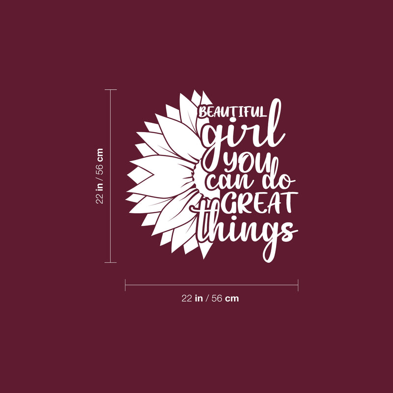 Vinyl Wall Art Decal - Beautiful Girl You Can Do Great Things - 22" x 22" - Modern Cute Inspirational Positive Quote Sunflower Design Sticker For Home Office Bedroom Mirror Decor 4