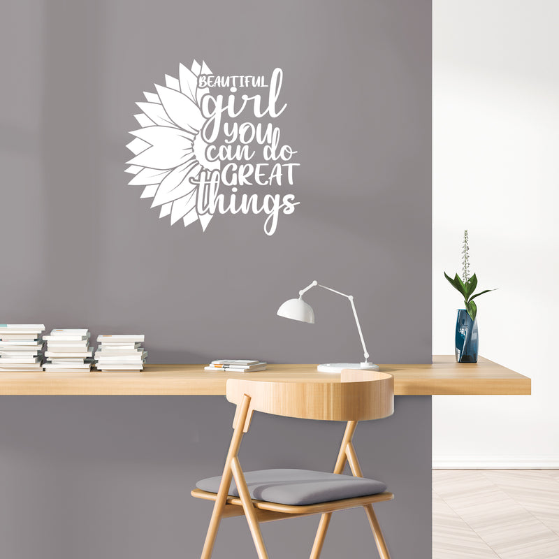 Vinyl Wall Art Decal - Beautiful Girl You Can Do Great Things - 22" x 22" - Modern Cute Inspirational Positive Quote Sunflower Design Sticker For Home Office Bedroom Mirror Decor 3