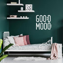 Vinyl Wall Art Decal - Good Mood - 24" x 25" - Modern Funny Inspiring Positive Vibes Quote Sticker For Home Bedroom Playroom School Classroom Office Coffee Shop Gym Fitness Decor 3