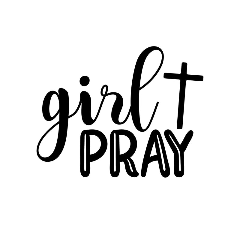 Vinyl Wall Art Decal - Girl Pray - 9.5" x 12" - Modern Inspirational Lovely Spiritual Quote Sticker For Home Bedroom Closet Living Room Coffee Shop Religious Center Decor 1