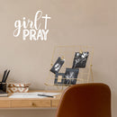 Vinyl Wall Art Decal - Girl Pray - 9. Modern Inspirational Lovely Spiritual Quote Sticker For Home Bedroom Closet Living Room Coffee Shop Religious Center Decor 5