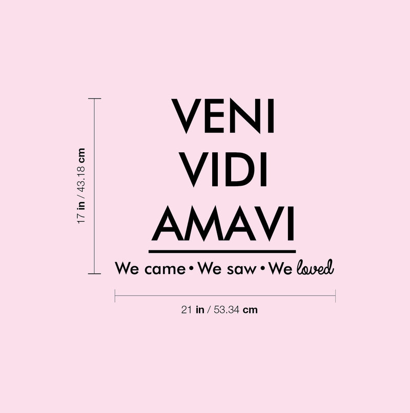 Vinyl Wall Art Decal - Veni Vidi Amavi - 17" x 21" - Trendy Lovely Motivational Fun Latin Quote Sticker For Home Bedroom Closet Living Room Office School Coffee Shop Decor 4