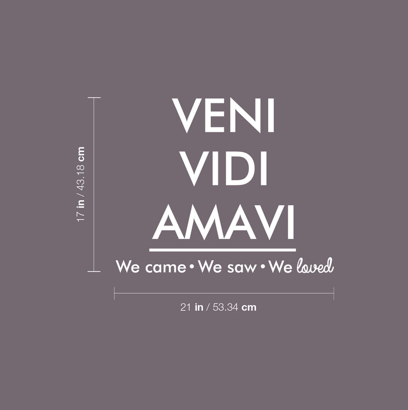 Vinyl Wall Art Decal - Veni Vidi Amavi - 17" x 21" - Trendy Lovely Motivational Fun Latin Quote Sticker For Home Bedroom Closet Living Room Office School Coffee Shop Decor 4