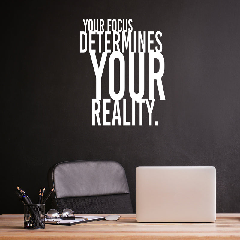 Vinyl Wall Art Decal - Your Focus Determines Your Reality - Trendy Motivating Positive Vibes Quote Sticker For Home Bedroom Living Room Office School Coffee Shop Decor 5