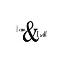 Vinyl Wall Art Decal - I Can & I Will - 22" x 30" - Trendy Inspirational Optimistic Self Esteem Quote Sticker For Home Kids Bedroom Living Room Playroom Classroom Office Coffee Shop Decor 1