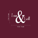 Vinyl Wall Art Decal - I Can & I Will - 22" x 30" - Trendy Inspirational Optimistic Self Esteem Quote Sticker For Home Kids Bedroom Living Room Playroom Classroom Office Coffee Shop Decor 4