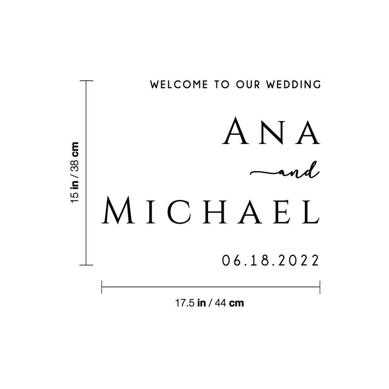 Vinyl Art Decal - Custom Welcome To Our Wedding - 15" x 17.5" - Elegant Sticker Personalized Wedding Bride Groom Marriage For Reception Entry Hall Windows Mirrors Doors Entrance Decor 4