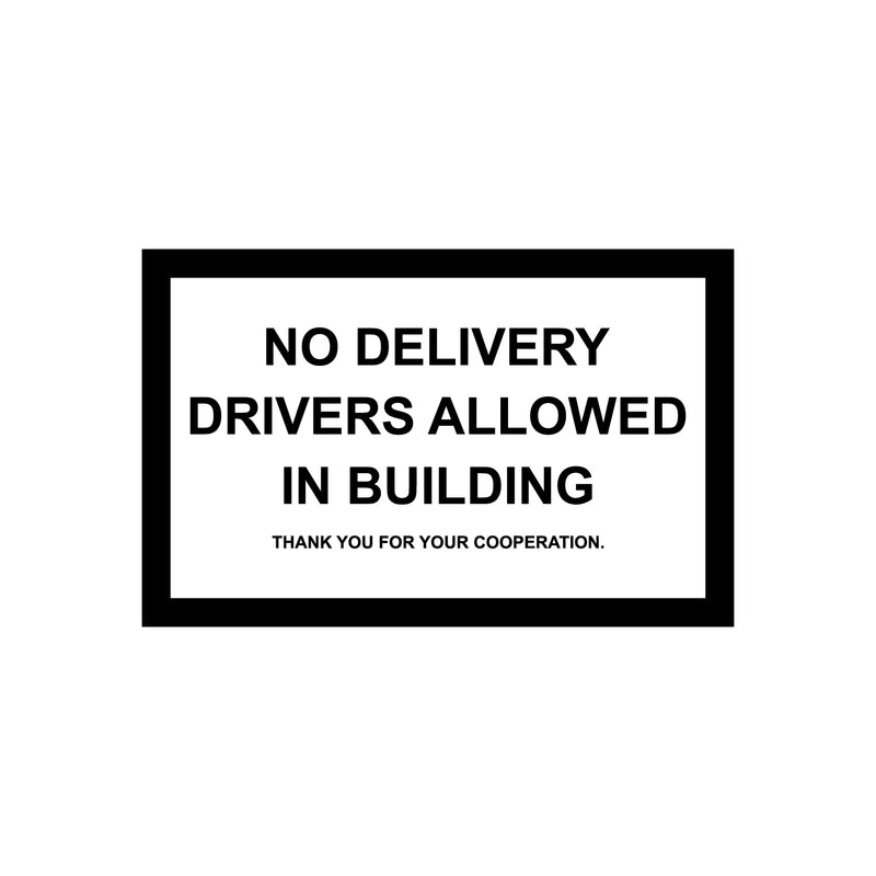 Vinyl Wall Decal - No Delivery Drivers Allowed - Safety Sign Guidelines Warning Sticker for Business Offices Stores Storefront Customers 1