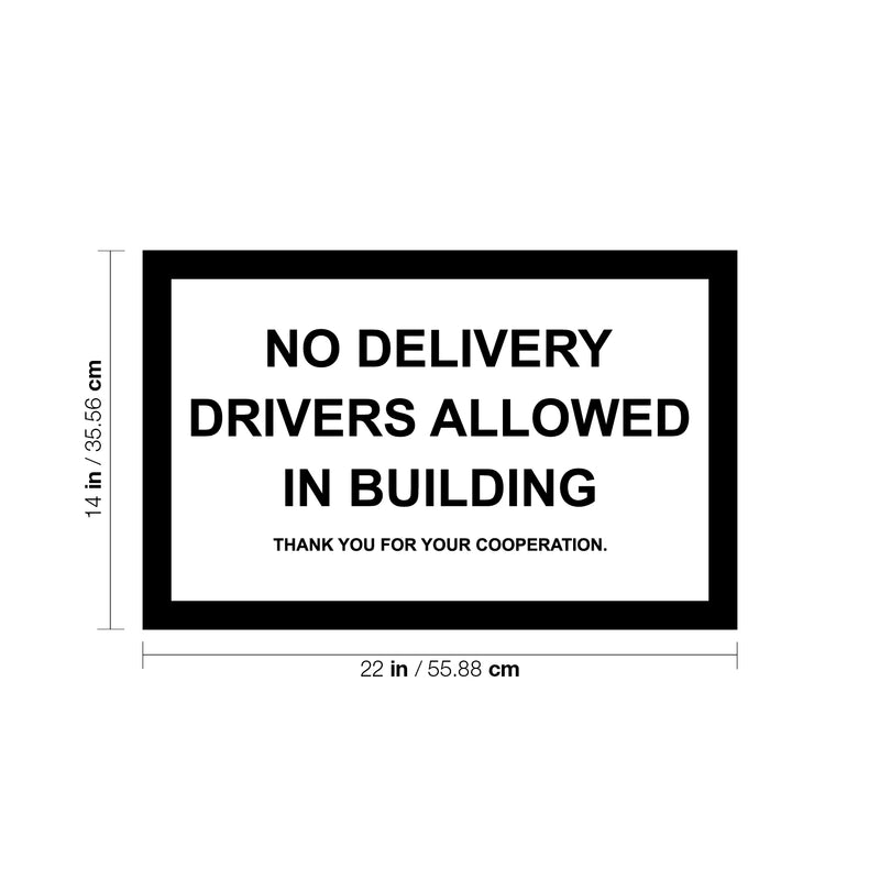 Vinyl Wall Decal - No Delivery Drivers Allowed - Safety Sign Guidelines Warning Sticker for Business Offices Stores Storefront Customers 4