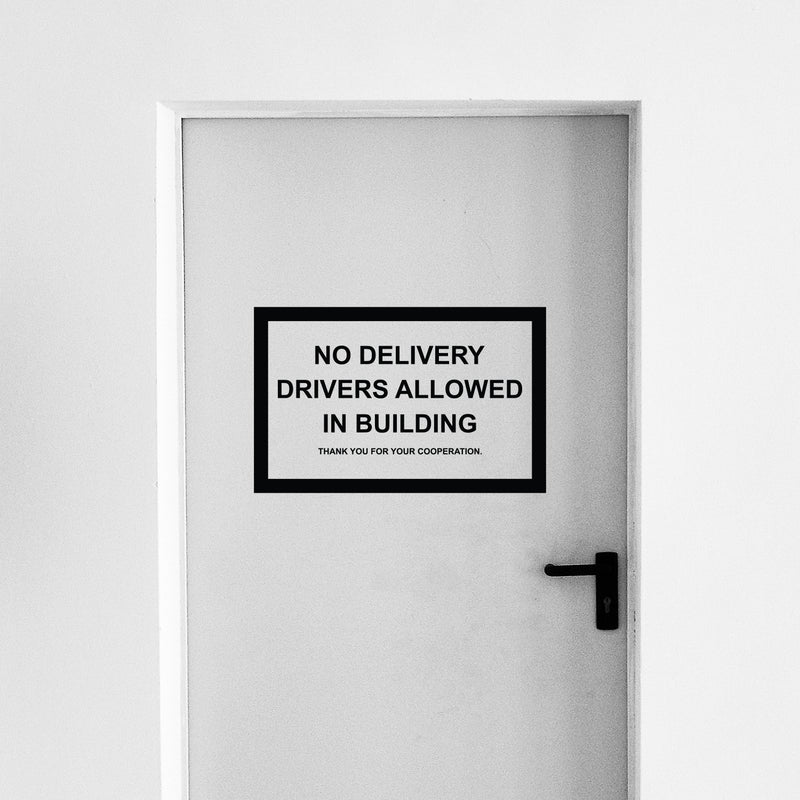 Vinyl Wall Decal - No Delivery Drivers Allowed - Safety Sign Guidelines Warning Sticker for Business Offices Stores Storefront Customers 3