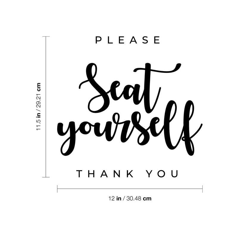 Vinyl Wall Decal - Please Seat Yourself Thank You - 11.5" x 12" - Modern Safety Sign Social Reunion Quote Sticker For Customers Office Entry Hall Conference Room Windows Storefront Decor 4