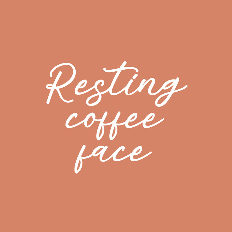 Vinyl Wall Art Decal - Resting Coffee Face - 20" x 16" - Trendy Funny Cafe Quote Sticker For Home Kitchen Store Living Room Work Office Kitchenette Decor 1