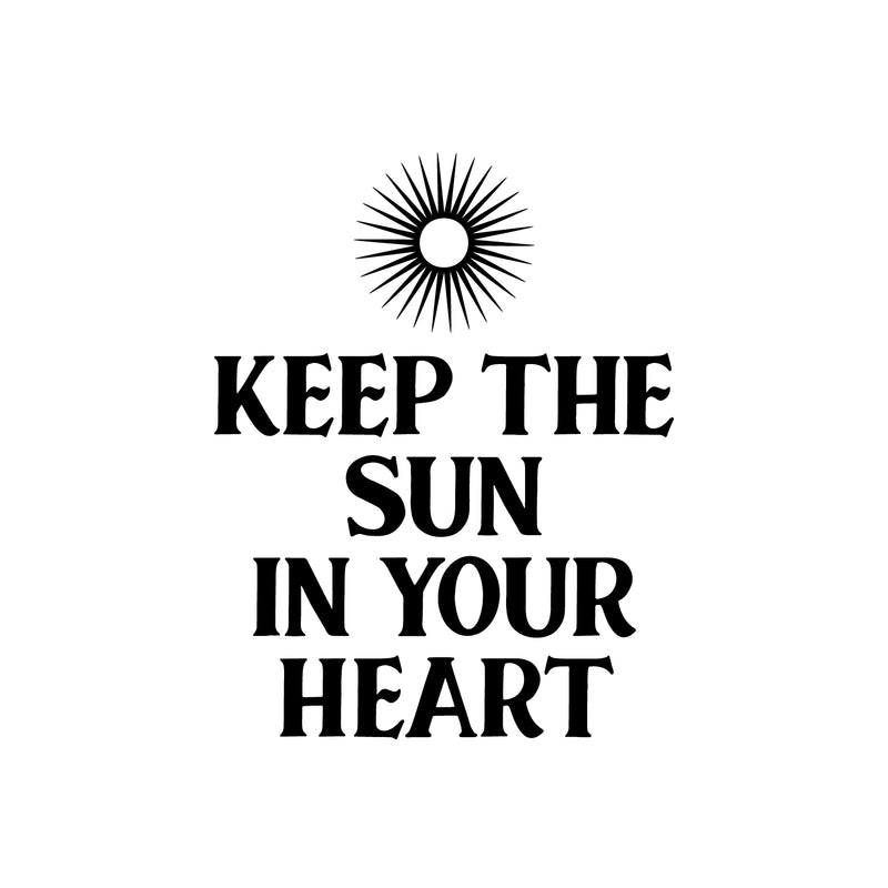 Vinyl Wall Art Decal - Keep The Sun In Your Heart - 16" x 20.5" - Modern Inspirational Optimism Positive Quote Sticker For Home Office Living Room Teen Bedroom Decor 1