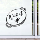 Vinyl Wall Art Decal - Wok It Up - 16. Modern Motivational Food Quote Sticker For Home Kitchen Dining Room Restaurant Coffee Shop Storefront Decor 2