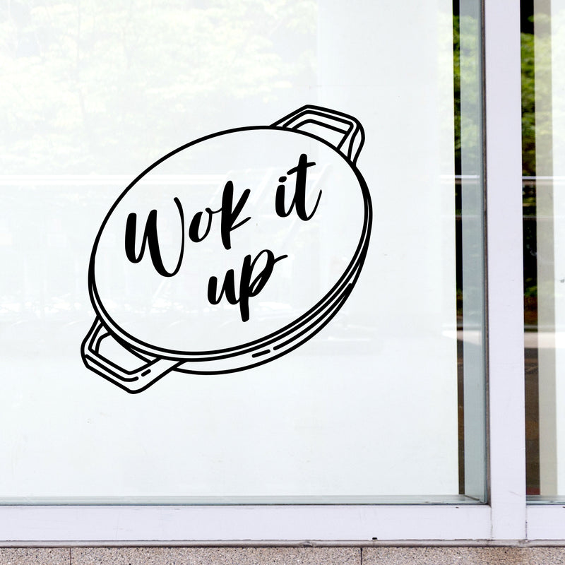 Vinyl Wall Art Decal - Wok It Up - 16.5" x 17" - Modern Motivational Food Quote Sticker For Home Kitchen Dining Room Restaurant Coffee Shop Storefront Decor 2