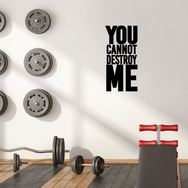 Vinyl Wall Art Decal - You Can Not Destroy Me - Modern Motivational Positive Quote Sticker For Home Office Room Yoga Gym Fitness Lifestyle Decor 2